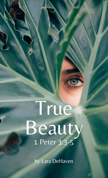 True Beauty, a free Bible Study, is available if you subscribe.