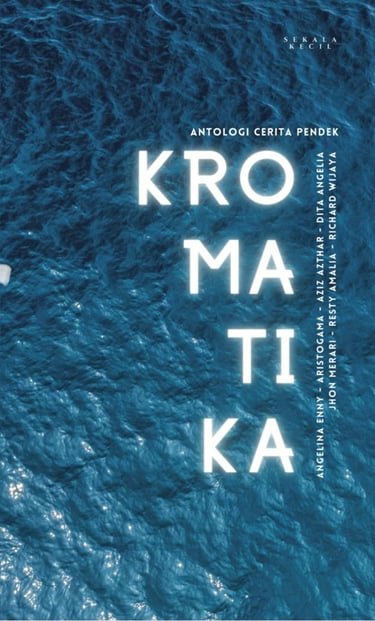 Antologi Cerpen Kromatika