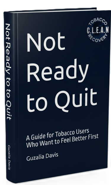 Not Ready to Quit book cover by Guzalia Davis for tobacco users seeking recovery.