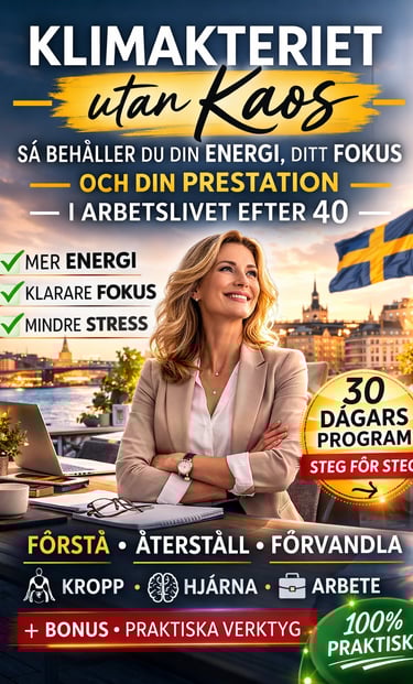 Klimakteriet utan kaos: behåll din energi, ditt fokus och din prestation efter 40. En konkret metod 