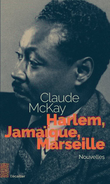 Couverture du livre Harlem, jamaïque, Marseille par Claude McKay