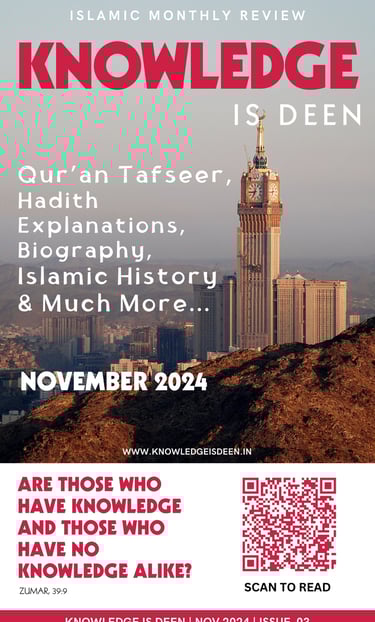 Knowledge is deen November 2024 issue, Islamic Digital Magazine