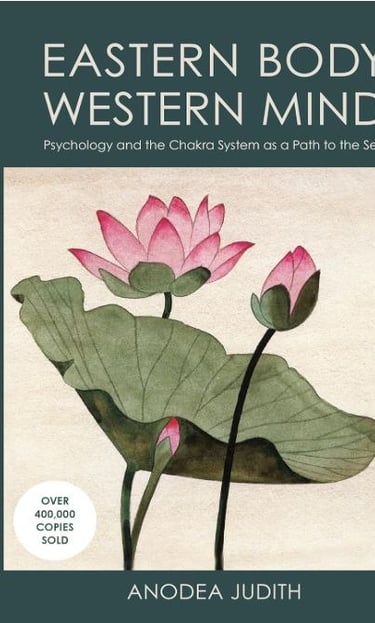 Eastern Body Western Mind by Anodea Judith