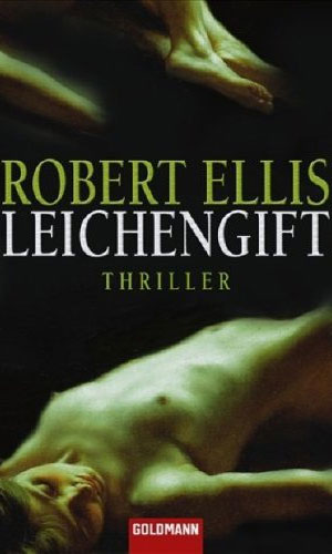 Cover of ‘Leichengift’ by Robert Ellis, 1st German edition of ‘The Lost Witness’ features a haunting image of a female victim