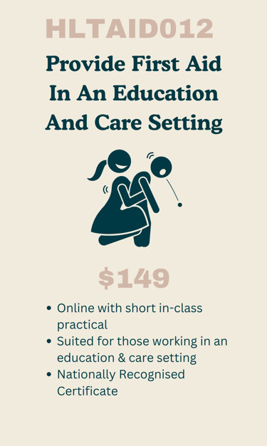 HLTAID012 Provide First aid in an education and care setting, Childcare first aid