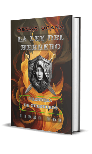 Portada 3D del libro de Fantasía y Ciencia Ficción "La Ley del Herrero - Guerrera de Guerreros" de Óscar Ocaña Parrón
