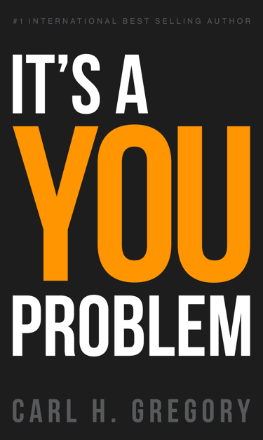 a black, white, and orange  book cover with the words it's a you problem