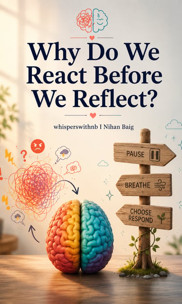 why-do-we-react-before-we-reflect-blog