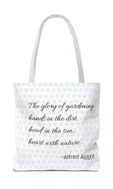 same tote bag with Alfred Austin quote
