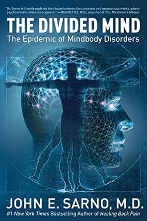 The Divided Mind, John E. Sarno