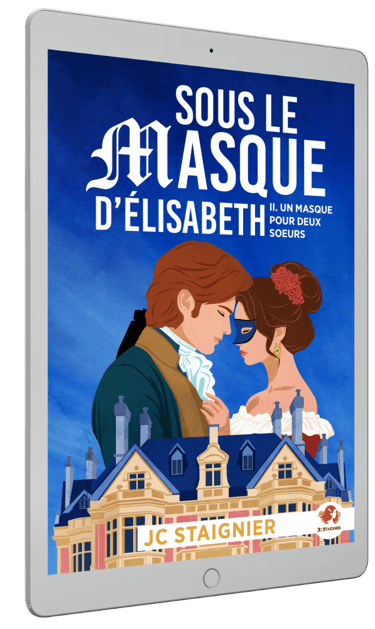 Ebook Sous le masque d'Elisabeth Tome 2.
