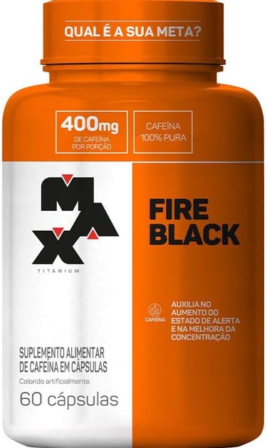 Suplemento Fire Black Max Titanium: cafeína pura para explosão e alerta.