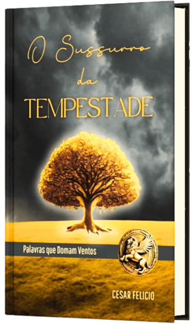 Capa do livro O Sussurro da Tempestade, de Cesar Felicio, que aprofunda o poder da palavra e governo