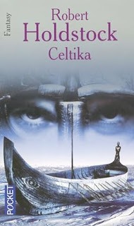 Celtika de robert Holdstock