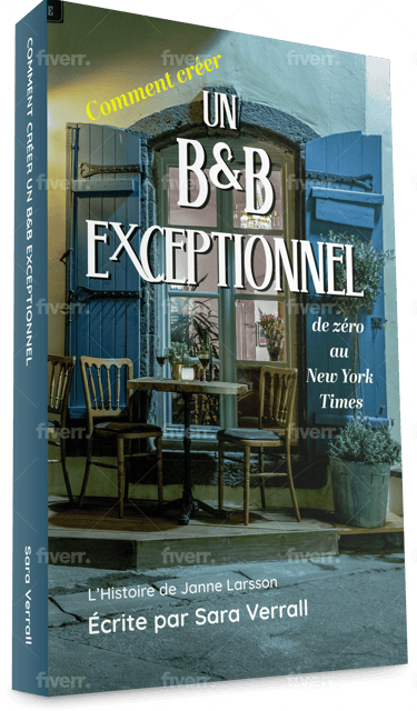Comment Creer un B&B Exceptionnel livre