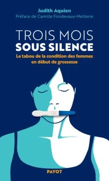 livre 3 mois sous silence le tabou de la condition des femmes enceintes en début de grossesse