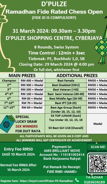 D’Pulze Shopping Mall Cyberjaya Ramadhan FIDE Rated Chess 2024. Catur Malaysia Chess