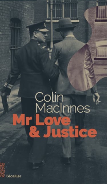 Couverture du livre Mr Love & Justice par Colin MacInnes