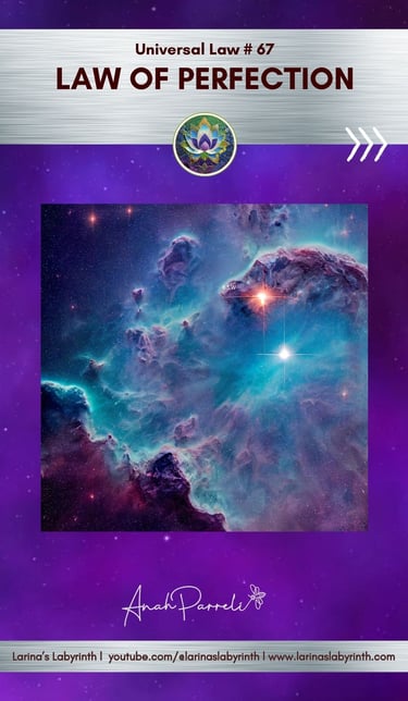 Universal law. Spiritual Law. Law of Perfection