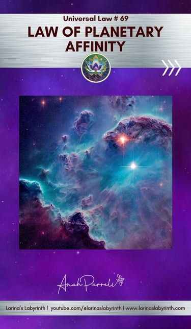 Universal law. Spiritual Law. Law of Planetary Affinity