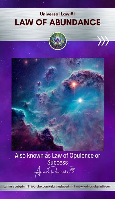 Spiritual Law, Universal Law. Law of Abundance, Opulence, Success