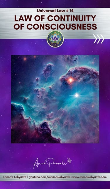 Universal Law. Spiritual Law. Law of Continuity of Consciousness. 