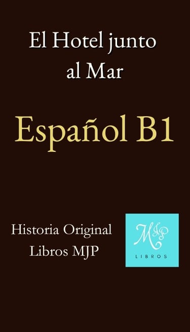 Portada Audiolibro El Hotel junto al Mar - Historia Original de Libros MJP