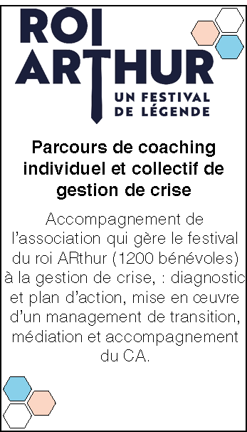 Festival du Roi Arthur. Accompagnement et diagnostic de management