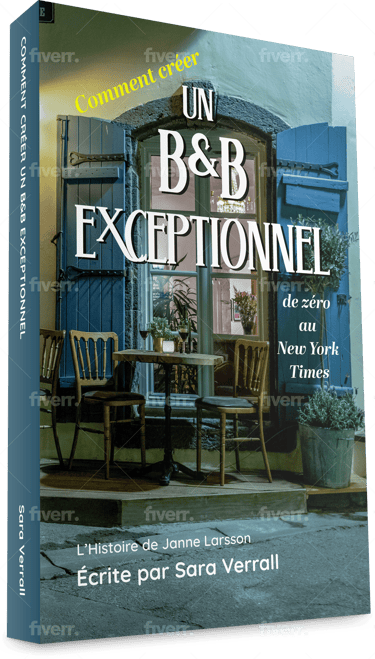 Comment Creer un B&B Exceptionnel livre