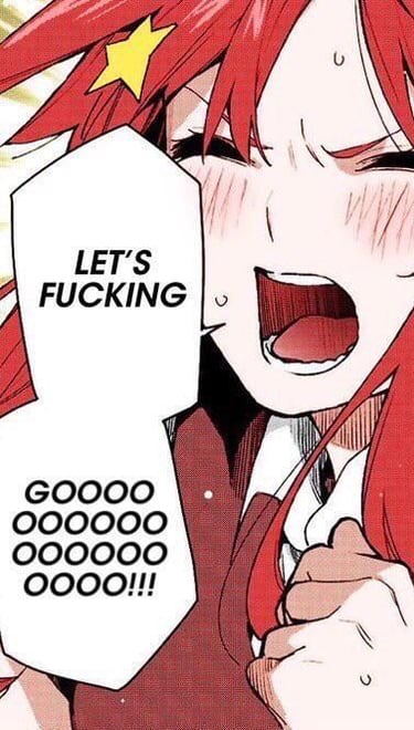 Anime girl screaming Let's Fucking GOOOOO!