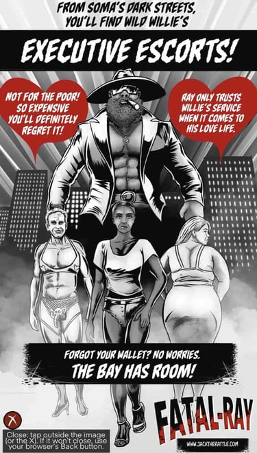 Wild Willie, executive escort character in Fatal-Ray