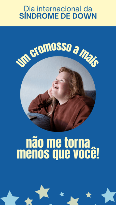 UMA MENINA COM SINDROME DE DOWN SORRINDO E A FRASE UM CROMOSSOMO A MAIS NÃO ME TORNA MENOS QUE VOCÊ