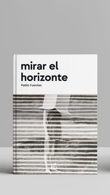 Vista frontal y lomo del libro Mirar el horizonte publicado por EDITORIAL CONTRAFORMA