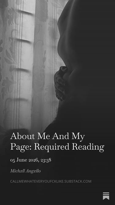 About Me And My Page: Required Reading by Michxll Angxllo.