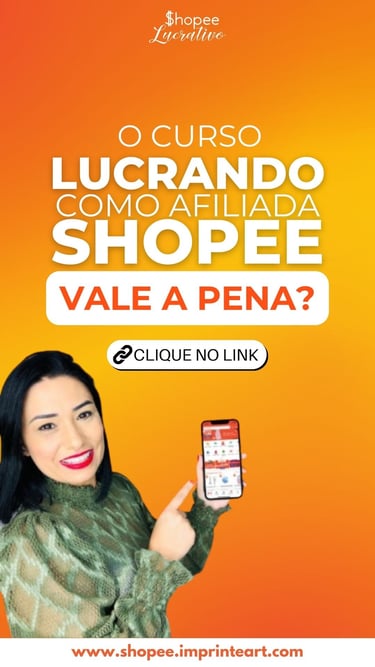 O curso lucrando como afiliada shopee vale a pena é bom mesmo aprenda a vender todos os dias online