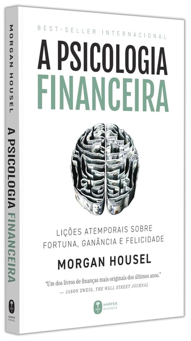 Capa do livro A Psicologia Financeira, de Morgan Housel.