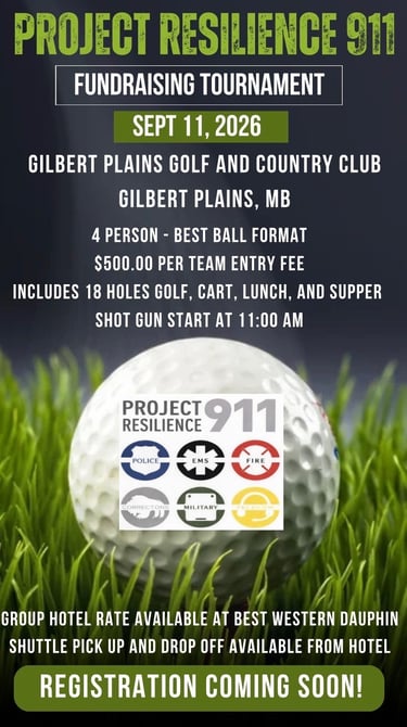Project Resilience 911 fundraising golf tournament at Gilbert Plains Golf and Country Club on September 11, 2026.