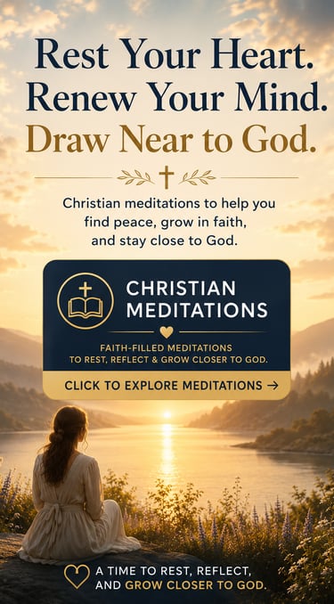 Christian Meditations to Draw Near to God
