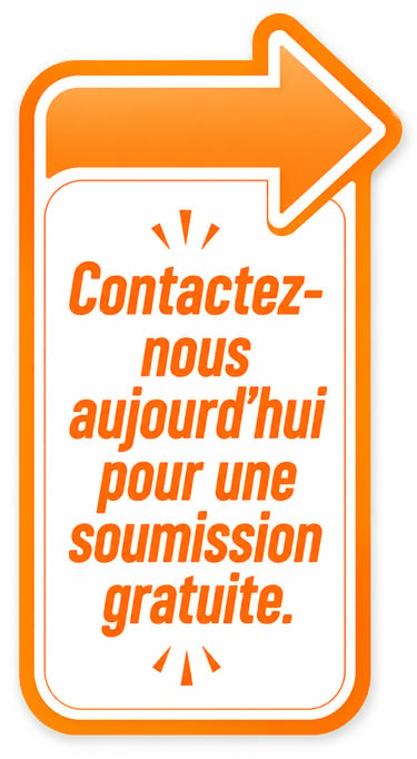 Contactez-nous aujourd'hui pour une soumission gratuite