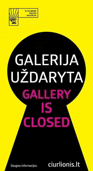 Bright poster. Key hole. Gallery is closed.