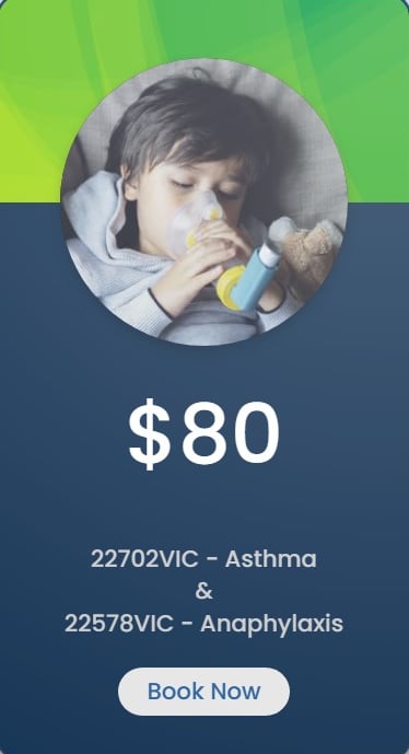 ​22702VIC (Asthma) & 22578VIC (Anaphylaxis)