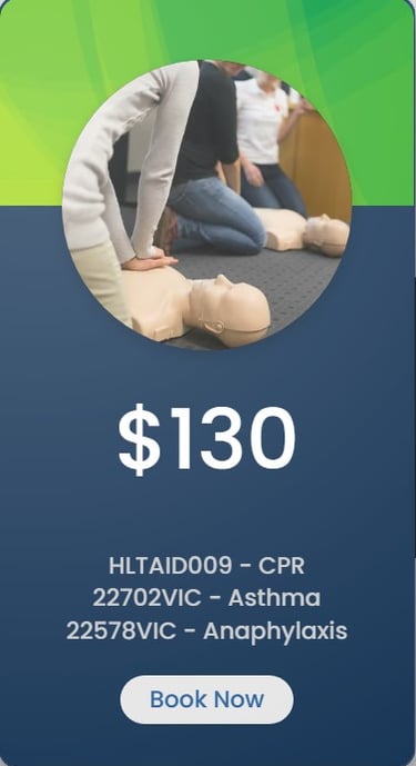 HLTAID009 (CPR), 22702VIC (Asthma) & 22578VIC (Anaphylaxis)
