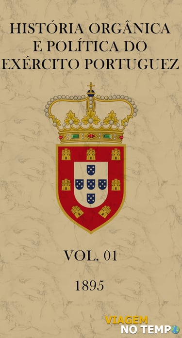 História orgânica e política do exército portuguez - Vol 01 