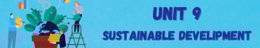 unit 9 2nd year bac sustainable development, english course, 2st year bac