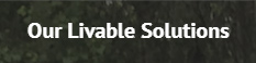 Our Livable Solutions
