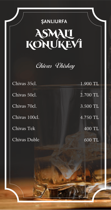 Chivas Viski Menü | Asmalı Konukevi Sıra Gecesi | Şanlıurfa Rezervasyon | 0537 036 20 63
