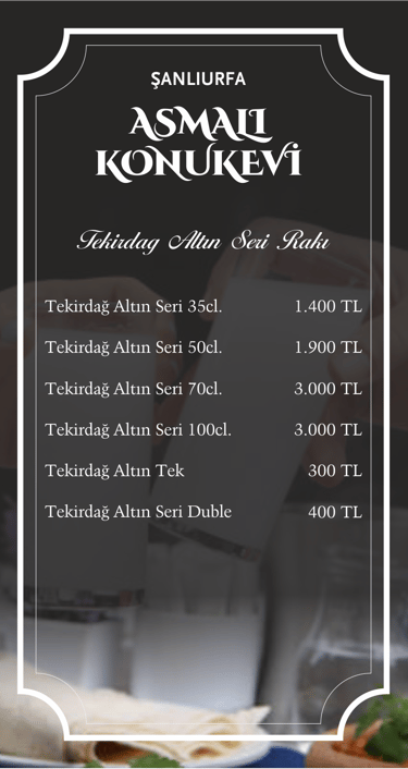 Asmalı Konukevi | Tekirdağ Altın Seri Rakı Menü | Şanlıurfa Rezervasyon | 0537 036 20 63