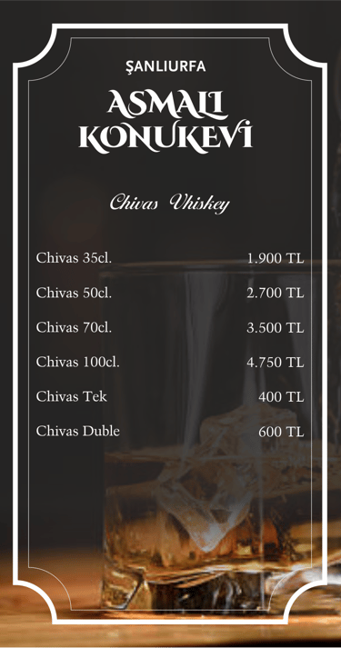 Chivas Viski Menü | Asmalı Konukevi Sıra Gecesi | Şanlıurfa Rezervasyon | 0537 036 20 63