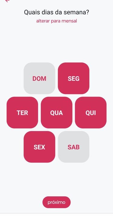 Escolha os dias da semana