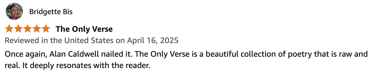 The Only Verse, Written by Alan Caldwell, Author, Writer
